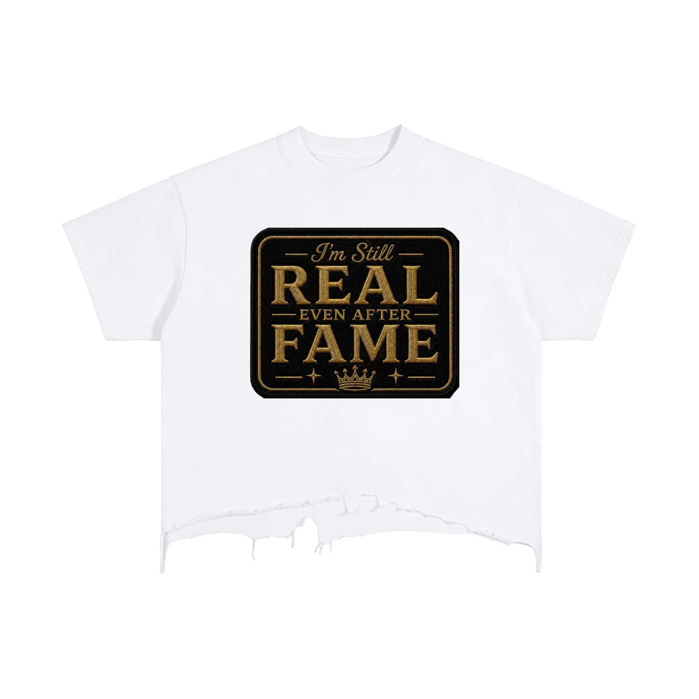 I'm Still R.E.A.L Distressed Hem T-Shirt
